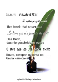 Das Buch das nie geschrieben wurde - in sieben Sprachen